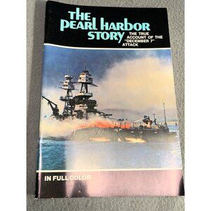 The Pearl Harbor Story: The True Account of The December 7 Attack by William T.